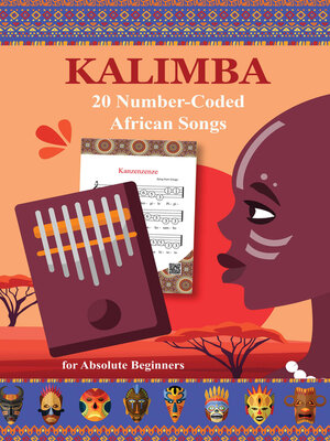 cover image of Kalimba. 20 Number-Coded African Songs for Absolute Beginners